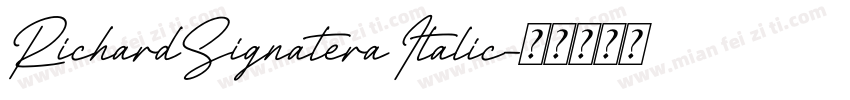 RichardSignatera Italic字体转换